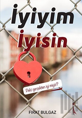 İyiyim İyisin | Kitap Ambarı