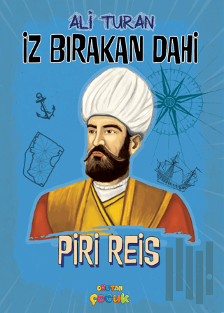 İz Bırakan Dahi Piri Reis | Kitap Ambarı