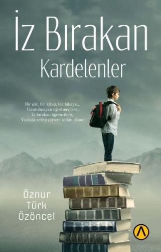 İz Bırakan Kardelenler | Kitap Ambarı