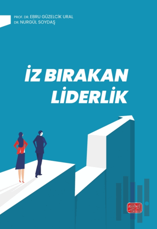 İz Bırakan Liderlik | Kitap Ambarı