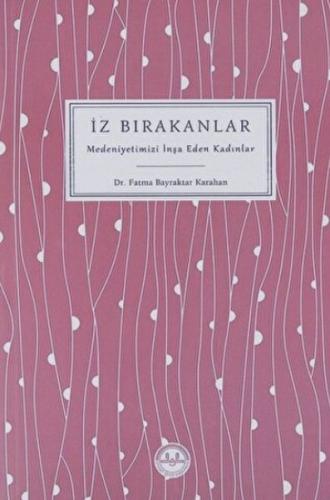 İz Bırakanlar | Kitap Ambarı