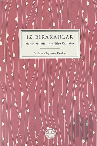 İz Bırakanlar | Kitap Ambarı