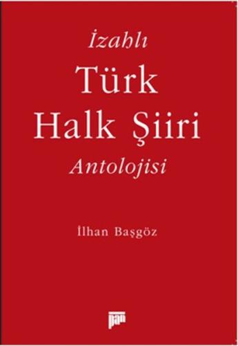 İzahlı Türk Halk Şiiri Antolojisi | Kitap Ambarı