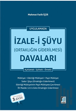 İzale-i Şüyu (Ortaklığın Giderilmesi) Davaları (Ciltli) | Kitap Ambarı