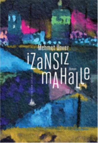 İzansız Mahalle | Kitap Ambarı