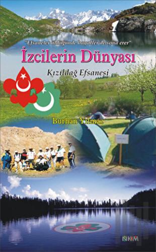 İzcilerin Dünyası Kızıldağ Efsanesi | Kitap Ambarı