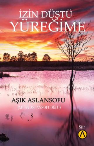 İzin Düştü Yüreğime | Kitap Ambarı