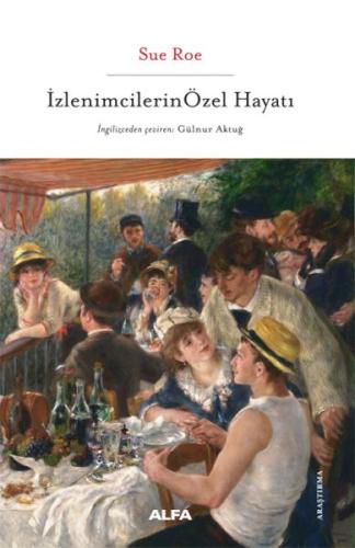 İzlenimcilerin Özel Hayatları | Kitap Ambarı