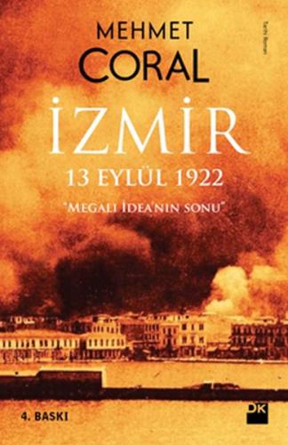 İzmir: 13 Eylül 1922 | Kitap Ambarı