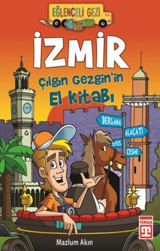 İzmir - Çılgın Gezgin’in El Kitabı | Kitap Ambarı