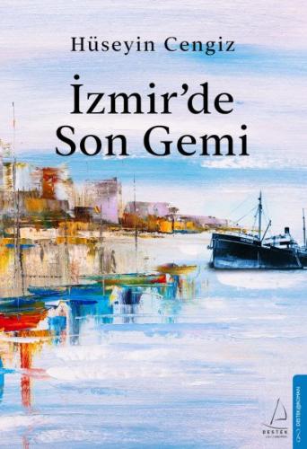 İzmir’de Son Gemi | Kitap Ambarı