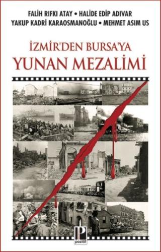 İzmir'den Bursa'ya Yunan Mezalimi | Kitap Ambarı