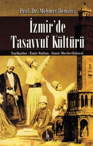 İzmir'de Tasavvuf Kültürü | Kitap Ambarı