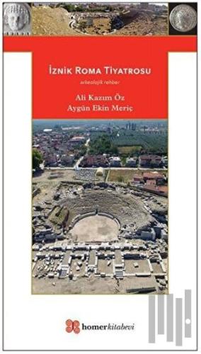 İznik Roma Tiyatrosu | Kitap Ambarı