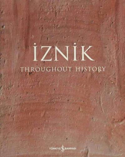 İznik - Throughout History | Kitap Ambarı