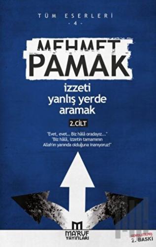 İzzeti Yanlış Yerde Aramak ( 2 Cİlt ) | Kitap Ambarı