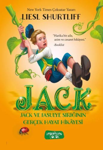 Jack - Jack ve Fasulye Sırığının Gerçek Hayat Hikayesi (Ciltli) | Kita