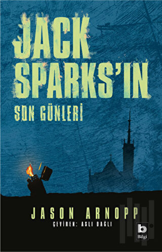 Jack Sparks'ın Son Günleri | Kitap Ambarı