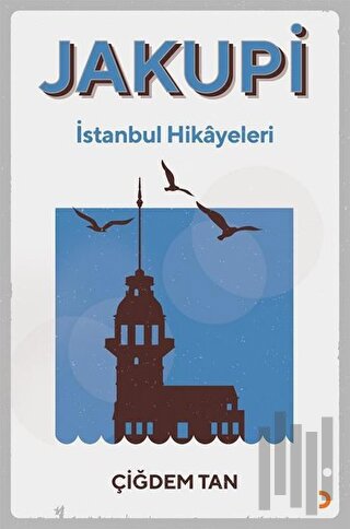 Jakupi - İstanbul Hikayeleri | Kitap Ambarı