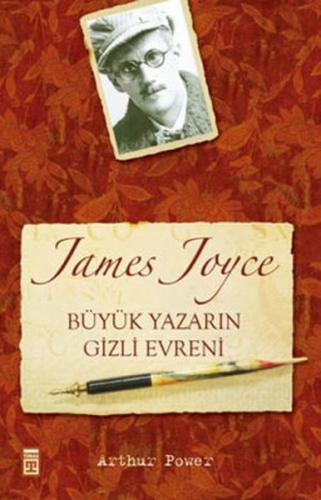 James Joyce Büyük Yazarın Gizli Evreni | Kitap Ambarı