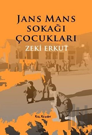 Jans Mans Sokağı Çocukları | Kitap Ambarı