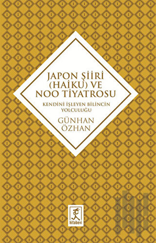 Japon Şiiri (Haiku) ve Noo Tiyatrosu | Kitap Ambarı