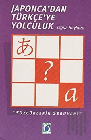 Japonca'dan Türkçe'ye Yolculuk | Kitap Ambarı