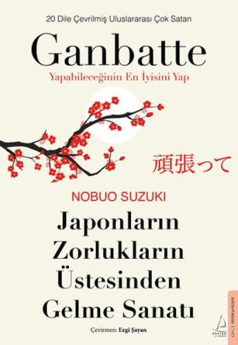 Japonların Zorlukların Üstesinden Gelme Sanatı-Ganbatte | Kitap Ambarı