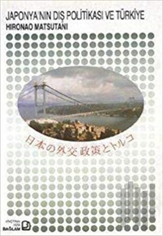 Japonya'nın Dış Politikası ve Türkiye | Kitap Ambarı
