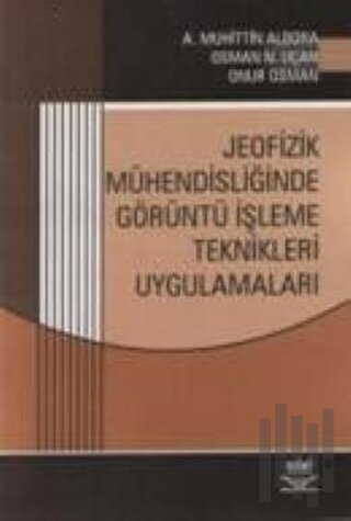 Jeofizik Mühendisliğinde Görüntü İşleme Teknikleri Uygulamaları | Kita