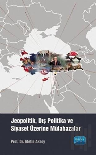 Jeopolitik, Dış Politika ve Siyaset Üzerine Mülahazalar | Kitap Ambarı