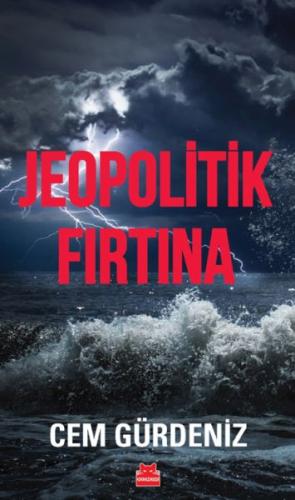 Jeopolitik Fırtına | Kitap Ambarı