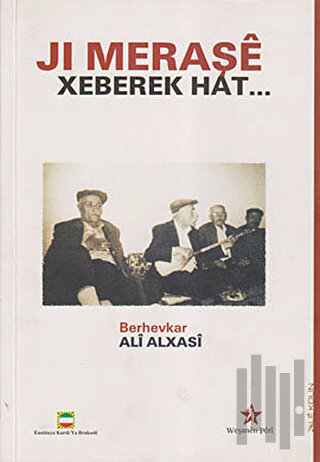 Ji Meraşe Xeberek Hat . . . | Kitap Ambarı