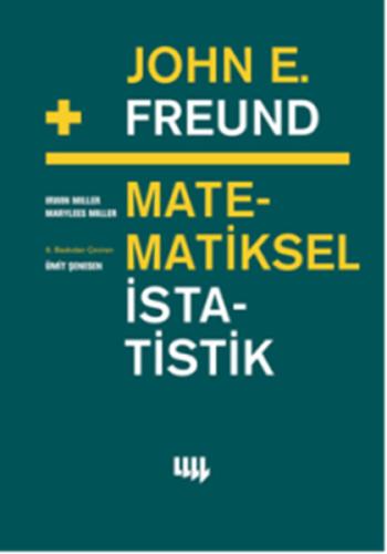 John E. Freund’dan Matematiksel İstatistik | Kitap Ambarı