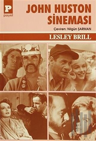 John Huston Sineması | Kitap Ambarı