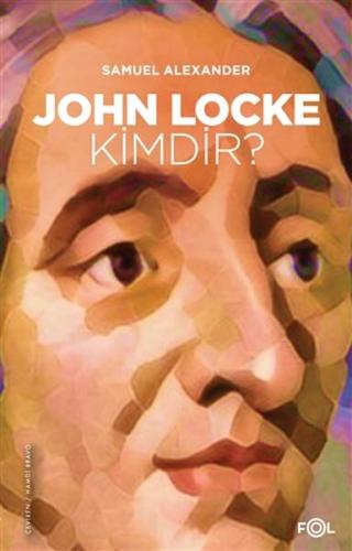 John Locke Kimdir? | Kitap Ambarı