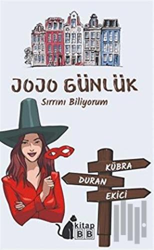 Jojo Günlük Sırrını Biliyorum | Kitap Ambarı