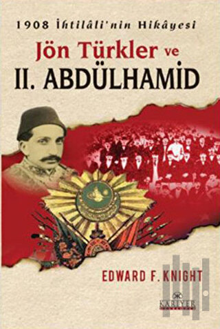 Jön Türkler ve 2. Abdülhamid | Kitap Ambarı