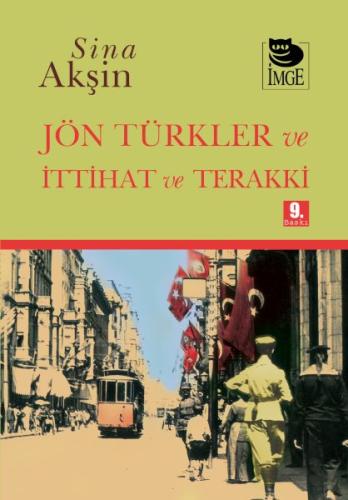 Jön Türkler ve İttihat ve Terrakki | Kitap Ambarı