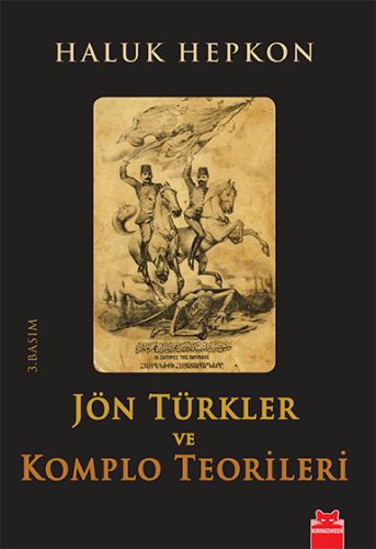 Jön Türkler ve Komplo Teorileri | Kitap Ambarı