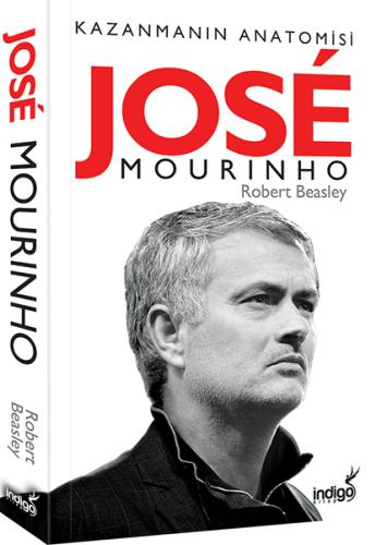 Jose Mourinho - Kazanmanın Anatomisi | Kitap Ambarı