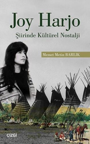 Joy Harjo - Şiirinde Kültürel Nostalji | Kitap Ambarı