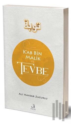 Ka'b Bin Malik ve Tevbe | Kitap Ambarı