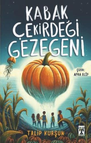 Kabak Çekirdeği Gezegeni | Kitap Ambarı