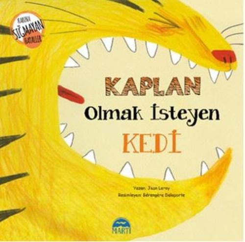 Kaplan Olmak İsteyen Kedi | Kitap Ambarı