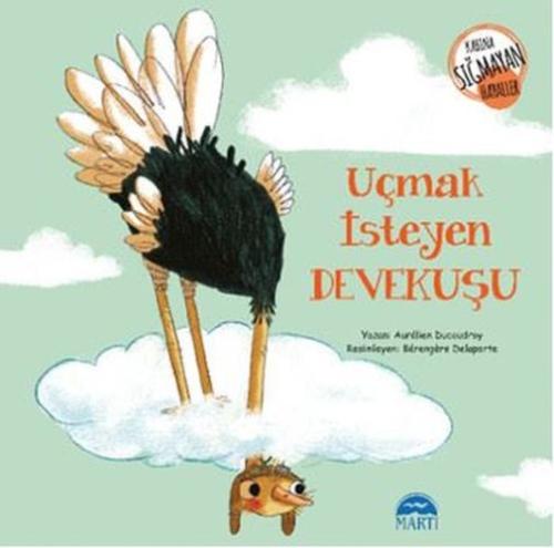 Uçmak İsteyen Devekuşu | Kitap Ambarı