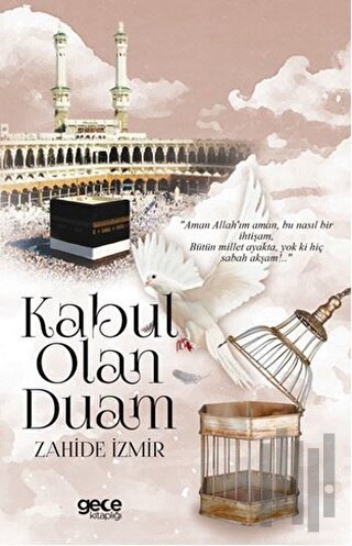 Kabul Olan Duam | Kitap Ambarı