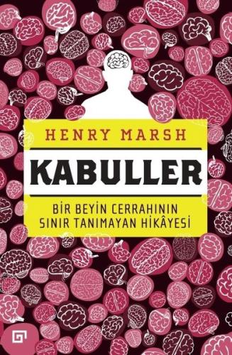 Kabuller - Bir Beyin Cerrahının Sınır Tanımayan Hikayesi | Kitap Ambar