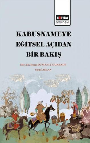 Kabusname'ye Eğitsel  Açıdan Bir Bakış | Kitap Ambarı