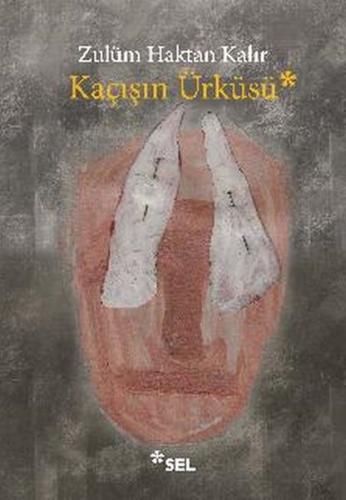 Kaçışın Ürküsü | Kitap Ambarı